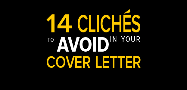  14 Clichés to Avoid in Your Cover Letter – Infographic