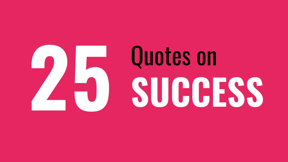 25 Fresh Quotes on Success ThriveYard Duncan Muguku