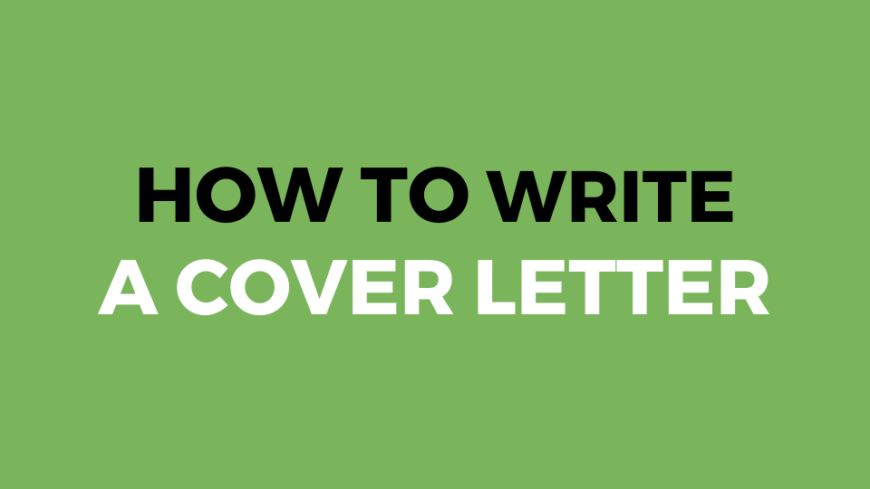 How To Write A Cover Letter