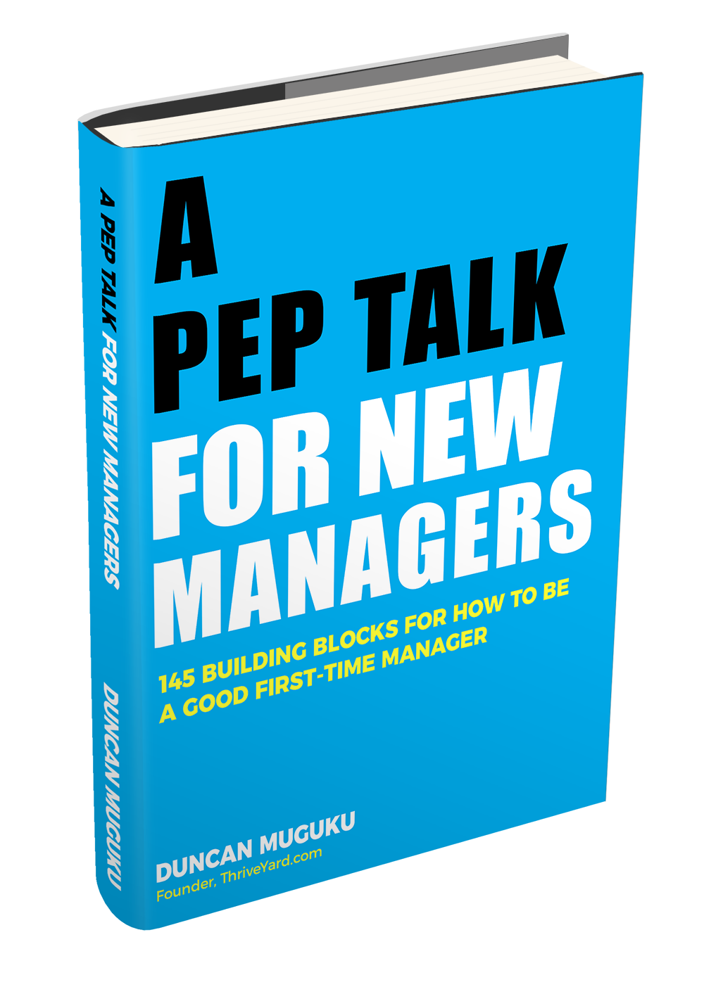 A-Pep-Talk-For-New-Managers-EBook_ThriveYard_Duncan-Muguku