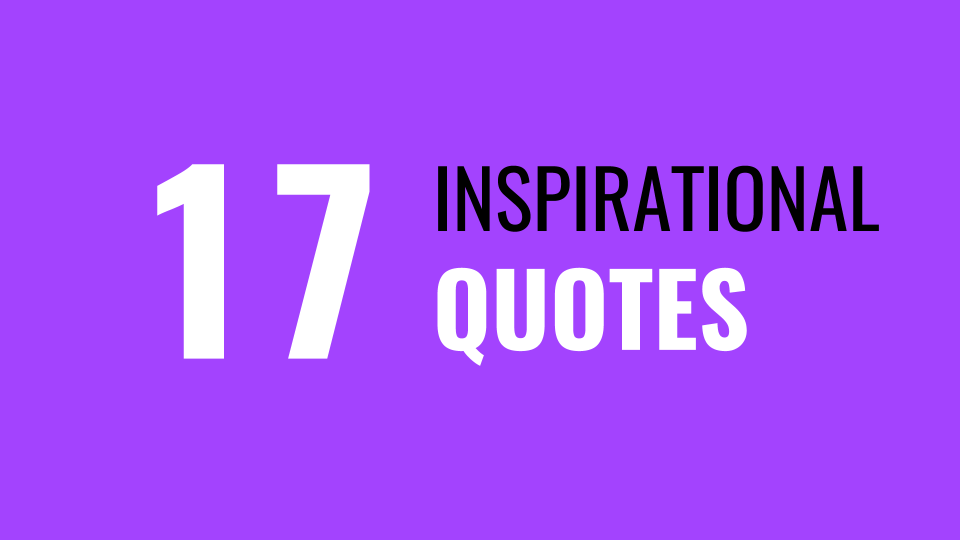 17 Inspirational Quotes ThriveYard Duncan Muguku